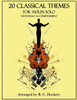 20 Classical Themes for Violin Solo with Piano Accompaniment