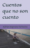 Cuentos que no son cuento.