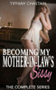 Becoming My Mother-in-Law's Sissy: The Complete Series
