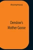 Denslow'S Mother Goose