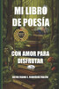 mi libro de poesía: con amor para disfrutar