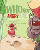 Who Got Angry First?