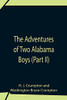 The Adventures Of Two Alabama Boys (Part Ii)