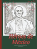 HÃ©roes de MÃ©xico: Revolutionaries