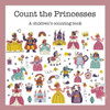 Count the Princesses: A Children's Counting Book