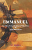 Emmanuel: Um Olhar Profundo Sobre a Vida e Obra de JESUS CRISTO