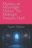 Mystery at Moonlight Manor: The Midnight Treasure Hunt