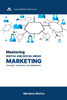 Mastering Digital and Social Media Marketing: Concepts, Techniques, and Applications