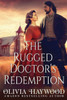 The Rugged Doctor's Redemption: A Christian Historical Romance Book