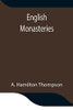 English Monasteries