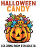 Halloween Candy Coloring Book for adults: Halloween Candy Coloring Book for adults