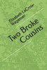 Two Broke Cousins