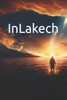 InLakech: Los Hilos MÃ¡gicos de la Unidad