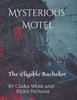 Mysterious Motel: The Eligible Bachelor