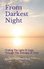 From Darkest Night: finding the light of hope through the darkness of grief (Bereavement journal)