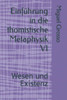 Einführung in die thomistische Metaphysik VI: Wesen und Existenz