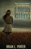A Mersey Killing (Mersey Murder Mysteries)