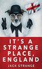 It'S A Strange Place, England (Jack'S Strange Tales)