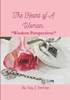 The Heart of A Woman: ""Wisdom Perspectives""