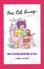 One Cat Away...: Dating Adventures, Fails and Advice