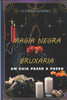 Magia Negra e Bruxaria: Um Guia Passo a Passo