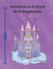 Aventuras en la tierra de la imaginación