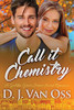 Call It Chemistry: Large Print Edition (Golden Grove)