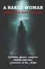A Naked Woman: And other horror stories