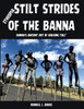 Stilt Strides of the Banna: Banna's Ancient Art of Walking Tall""