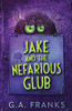 Jake And The Nefarious Glub