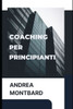 Coaching Per Principianti