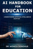 AI Handbook for Education: Understanding Artificial Intelligence Adoption