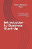 Introduction to Business Start-Up: A Step-by-Step Guide to Successful Business Development-Beginner Level