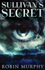 Sullivan'S Secret (Marie Bartek And The Sips Team)