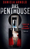 Das Penthouse: Psychothriller