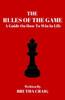 Rules To The Game: A Guide On How To Win In Life
