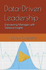 Data-Driven Leadership: Empowering Managers with Statistical Insights