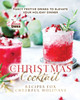 Christmas Cocktail Recipes for Cheerful Holidays: Fancy Festive Drinks to Elevate Your Holiday Dinner