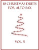 10 Christmas Duets for Alto Sax: Volume 5