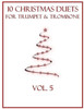 10 Christmas Duets for Trumpet and Trombone: Volume 5