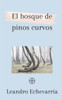 El bosque de pinos curvos