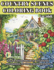 Country Scenes Coloring Book for Adult: Relax and Have Fun Coloring According to Your Imagination
