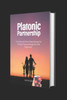 Platonic Partnership: Unlocking the past: Hypnotherapy for Healing Trauma through Past life Regression.