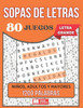Sopas de Letras Temáticas para adultos, niños y mayores: 80 juegos 1200 palabras Letra Grande A página completa Con soluciones Pasatiempos