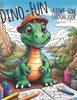 Dino Fun: A Rawr-some Coloring Book