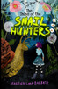 The Tales of the Snail Hunters