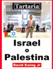 Tartaria - Israel o Palestina: Spanish