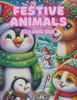 Festive Animals: A Coloring Book