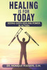 Healing is for Today