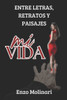 Mi Vida: entre letras, retratos y paisajes